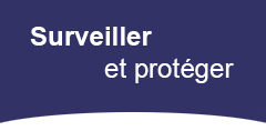 Surveiller et protéger